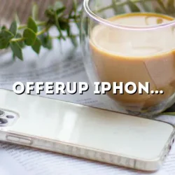 OfferUp iPhone 13: Your Ultimate Guide to the Latest Apple Device