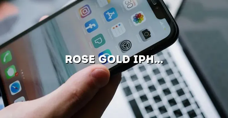 Rose Gold iPhone SE: The Perfect Blend of Style and Functionality