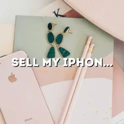 Sell My iPhone 13: A Comprehensive Guide to Selling Your Device